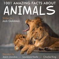 1001_Amazing_Facts_about_Animals